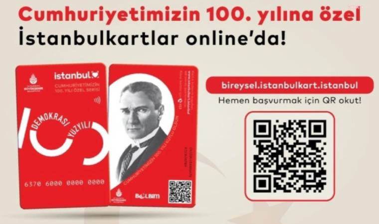 İBB’den Cumhuriyet’in 100. yılına özel İstanbulkart!